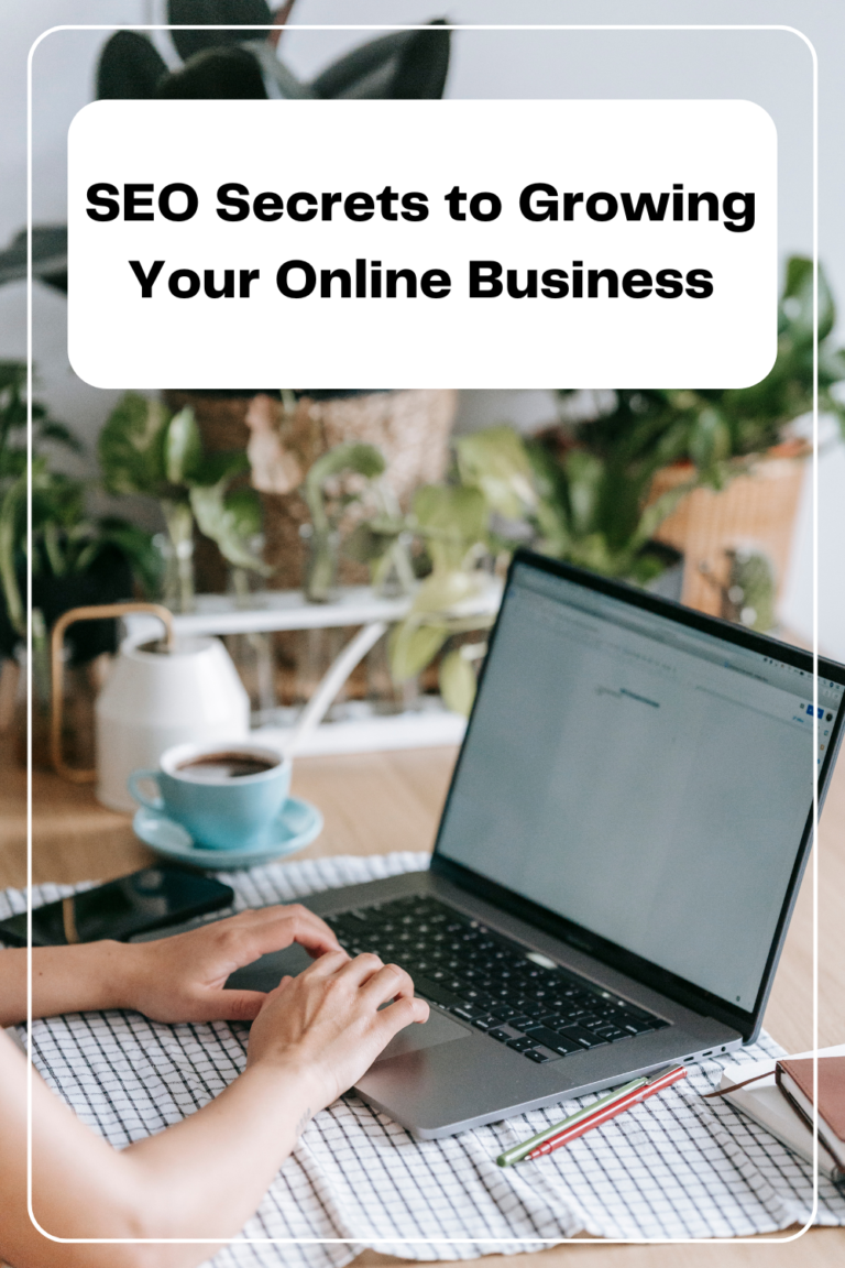 1|SEO Secrets to Growing Your Online Business: Proven Strategies for Success