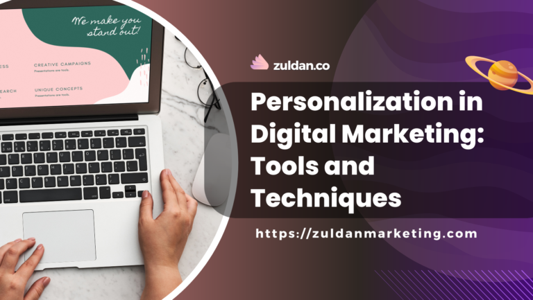 Personalization in Digital Marketing: Tools and Techniques